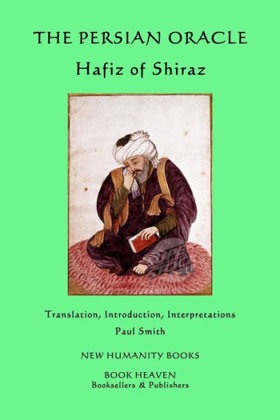 The Persian Oracle: Hafiz of Shiraz