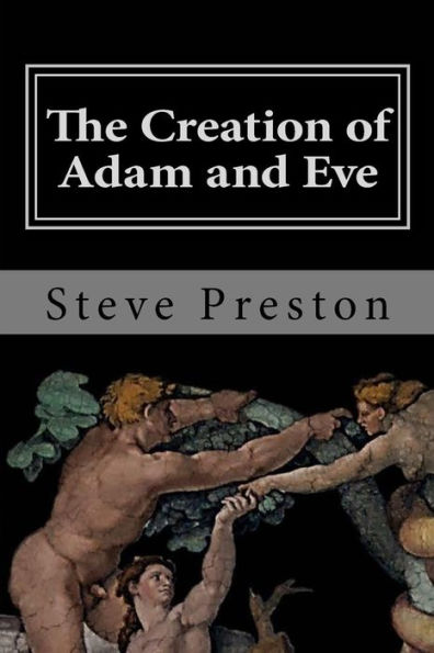 The Creation of Adam and Eve: Book 3 History of Mankind