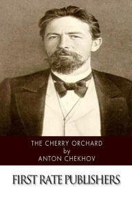 Title: The Cherry Orchard, Author: Julius West