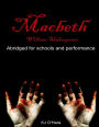 Macbeth: Abridged for Schools and Performance