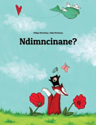 Title: Ndimncinane?: Children's Picture Book (Xhosa Edition), Author: Philipp Winterberg