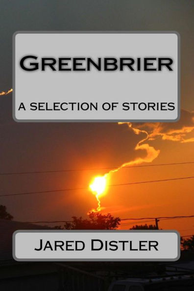 Greenbrier: A Selection of Stories