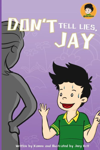 Don't Tell Lies, Jay!: Best Children's Books