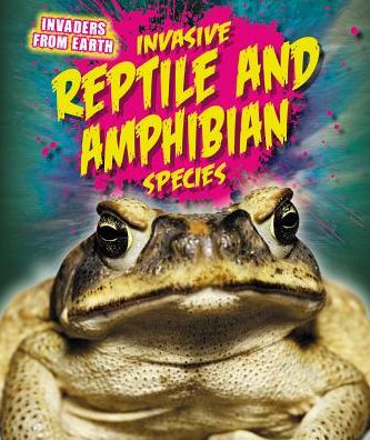 Invasive Reptile and Amphibian Species