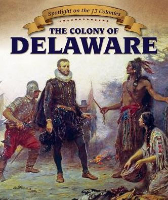 The Colony of Delaware