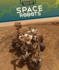 Title: Space Robots, Author: Ryan Nagelhout