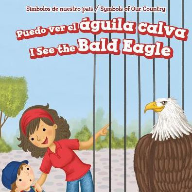 Puedo ver el aguila calva / I See the Bald Eagle