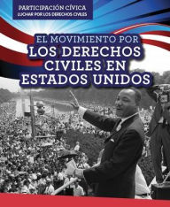 Title: El Movimiento por los Derechos Civiles en Estados Unidos (American Civil Rights Movement), Author: Emily Mahoney