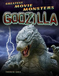 Title: Godzilla, Author: Therese M. Shea