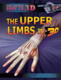 The Upper Limbs in 3D