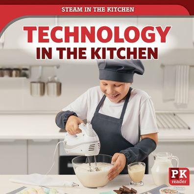 Technology the Kitchen