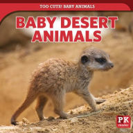 Title: Baby Desert Animals, Author: Rachael Morlock