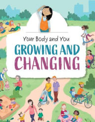 Title: Growing and Changing, Author: Anita Ganeri