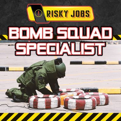 Bomb Squad Specialist
