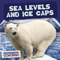 Title: Sea Levels and Ice Caps, Author: E.C. Andrews