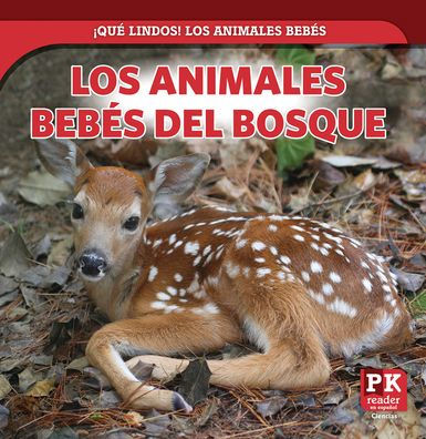 Los animales bebés del bosque (Baby Forest Animals)