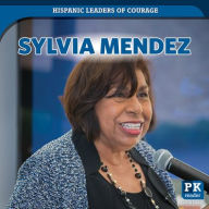 Title: Sylvia Mendez, Author: Ezra E. Knopp