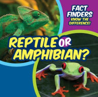 Title: Reptile or Amphibian?, Author: Ezra E. Knopp
