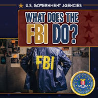 Title: What Does the FBI Do?, Author: Mem Wilder
