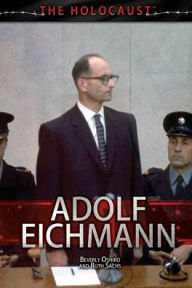 Title: Adolf Eichmann, Author: Beverly Oshiro