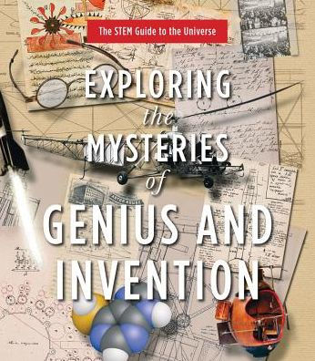 Exploring the Mysteries of Genius and Invention