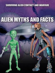 Title: Alien Myths and Facts, Author: Sean T. Page