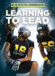 Title: Learning to Lead, Author: Dwayne Hicks