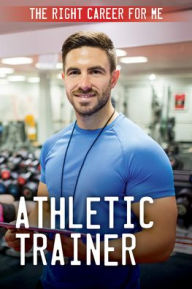 Title: Athletic Trainer, Author: Kathleen A. Klatte