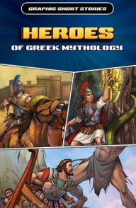 Title: Heroes of Greek Mythology, Author: David L. Ferrell