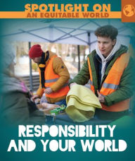 Title: Responsibility and Your World, Author: Mary Ratzer