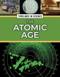 Title: The Atomic Age, Author: Craig Boutland