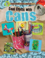 Cool Crafts with Cans