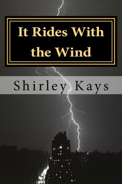 It Rides With the Wind: A Novel of Passion
