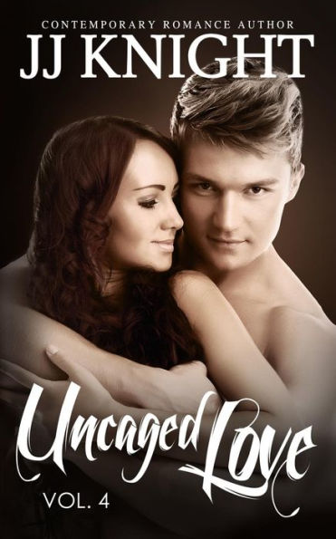 Uncaged Love #4: MMA New Adult Contemporary Romance