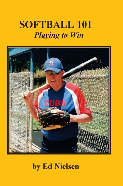 Softball 101: Playing to Win