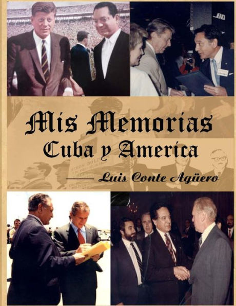 Mis Memorias Cuba y America