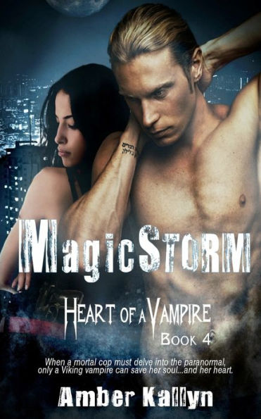 Magicstorm (Heart of a Vampire, Book 4)