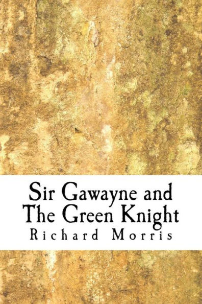 Sir Gawayne and The Green Knight