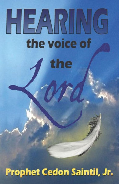 Hearing The Voice of the Lord