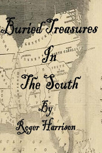 Buried Treasures The South