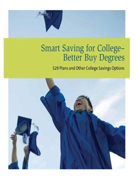 Smart Saving for College- Better Buy Degrees