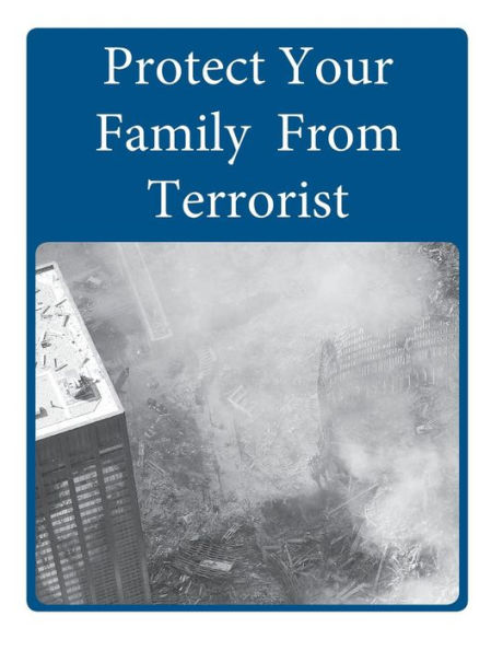 Protect Your Family From Terrorist