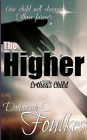 The Higher: Erthea's Child