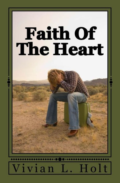 Faith Of The Heart