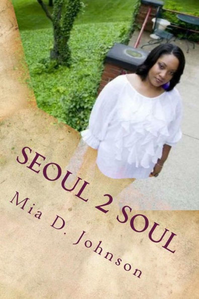 Seoul 2 Soul: The Journey Back to Me