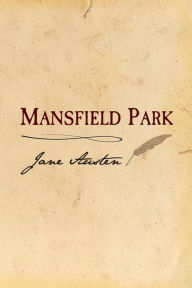 Title: Mansfield Park: Original and Unabridged, Author: Jane Austen