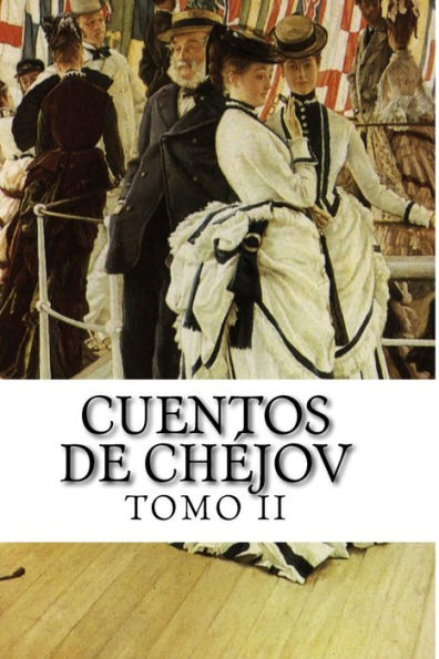 Cuentos de Chéjov, TOMO II