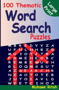 Title: 100 Thematic Word Search Puzzles, Author: Muhawe Ritah