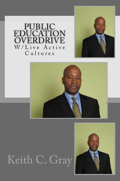 Public Education Overdrive: w/ Live Active Cultures