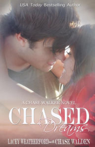 Title: Chased Dreams, Author: Chase Walden